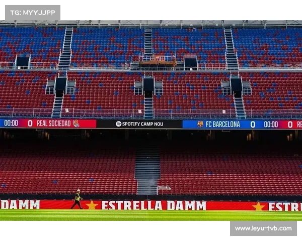 巴萨诺坎普球场改造完成，9月正式重返主场作战